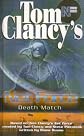 Death Match (Tom Clancy's Net Force (Paperback))