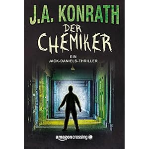Der Chemiker (Ein Jack-Daniels-Thriller 4)
