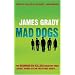Mad Dogs