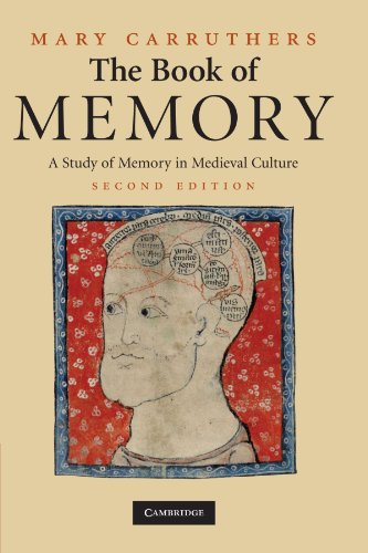 The Book of Memory: A Study of Memory in Medieval Culture (Cambridge Studies in Medieval Literature)