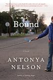 Bound: A Novel