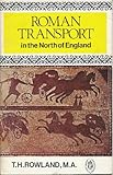 Roman transport in the north of England