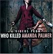 Who Killed Amanda Palmer (im Digipak inkl. DVD im separatem Pappschuber exklusiv bei Amazon.de)