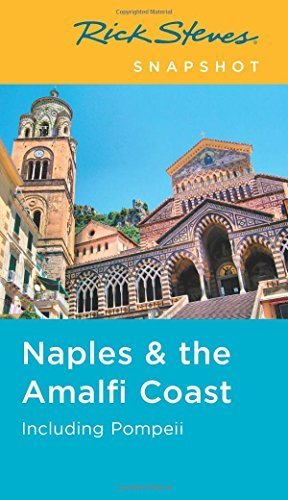 Rick Steves Snapshot Naples & the Amalfi Coast: Including Pompeii by Rick Steves (2015-12-08)