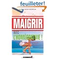 Maigrir avec l'hom�opathie