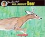 All About Deer (All About Series)
