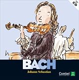 Johann Sebastian Bach (Descubrimos a los musicos)