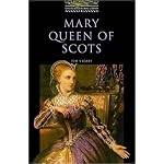 The Oxford Bookworms Library: Stage 1: 400 Headwords Mary, Queen of Scots (Oxford Bookworms Library) book cover