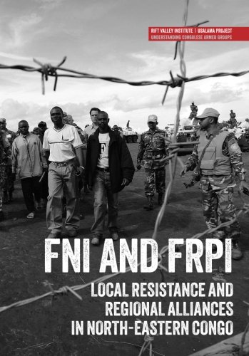 FNI and FRPI: Local resistance and regional alliances in north-eastern Congo (Usalama Project)