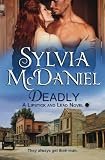 Deadly (Lipstick and Lead) (Volume 2)
