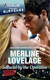Search : Seduced by the Operative (Silhouette Romantic Suspense)