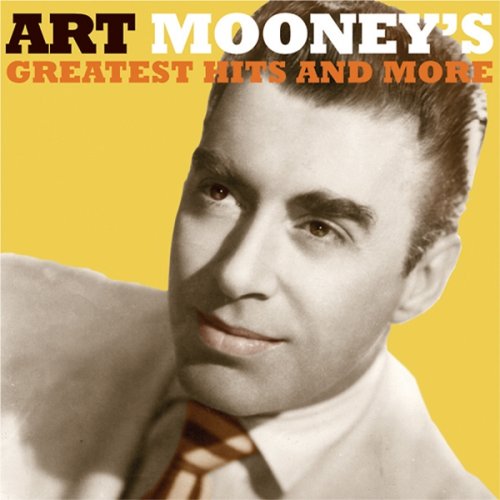 Art Mooney - Greatest Hits and More - Zortam Music