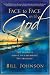 Books : Face To Face With God: The ultimate quest to experience His presence