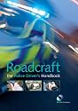 Roadcraft: The Essential Police Driver's Handbook