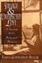 Strange and Unexpected Love: A Teenage Girl's Holocaust Memoirs