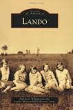 Lando (Images of America (Arcadia Publishing))