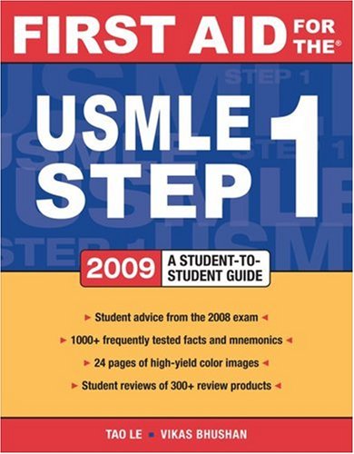 First Aid for the USMLE Step 1 2009: A Student to Student Guide (First Aid USMLE)
