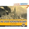 Great Northern Railway: A History (Fesler-Lampert Minnesota Heritage)