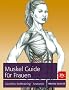 Muskel-Guide speziell f�r Frauen: Gezieltes Training � Anatomie
