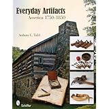everyday artifacts america 1750 1850