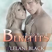 Boss with Benefits | [Lelani Black]