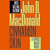 Cinnamon Skin: A Travis McGee Novel, Book 20 | John D. MacDonald