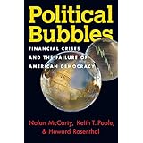 political bubbles financial crises and the failure of american democracy