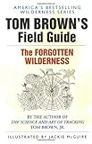 Tom Brown's Field GuideThe Forgotten Wilderness