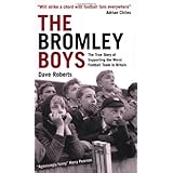 the bromley boys the true story of supporting the worst football team in britain