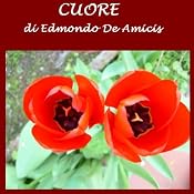 Cuore [Heart] | [Edmondo De Amicis]