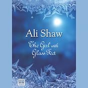 The Girl with Glass Feet | [Ali Shaw]