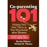 co parenting 101 helping your kids thrive in two households after divorce