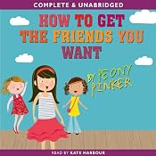 How to Get the Friends You Want, by Peony Pinker | [Jenny Alexander]