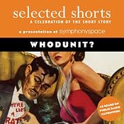 Selected Shorts: Whodunit? | [C. S. Montanye, Dashiell Hammett, Ed McBain, Louise Erdrich, Shirley Jackson, Nadine Gordimer]