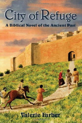 city of refuge a biblical novel of the ancient past