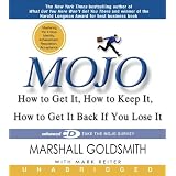 MOJO: How to Get It, How to Keep It, How to Get It Back if You Lose It