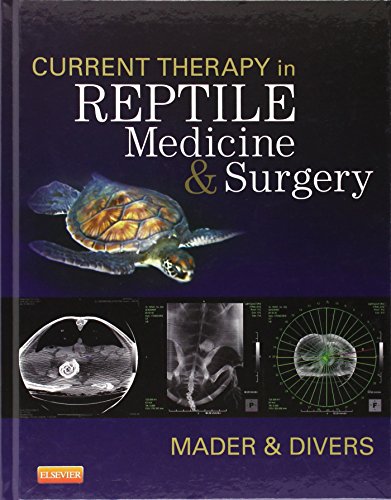 current therapy in reptile medicine and surgery 1e