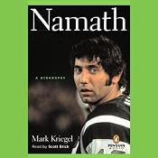 Namath: A Biography | [Mark Kriegel]
