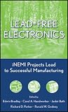 Lead-Free Electronics: iNEMI Projects Lead to Successful Manufacturing