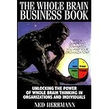 The Whole Brain Business Book