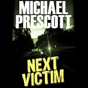 Next Victim | [Michael Prescott]