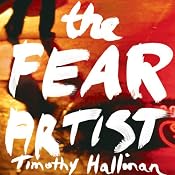 The Fear Artist: A Poke Rafferty Thriller | [Timothy Hallinan]