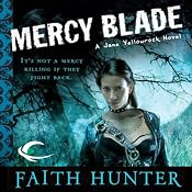 Mercy Blade: Jane Yellowrock, Book 3 | Faith Hunter