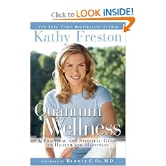 Quantum Wellness: A Practical and Spiritual Guide to Health and Happiness