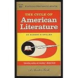 the cycle of american literature an essay in historical criticism