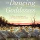 The Dancing Goddesses