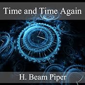 Time and Time Again | [H Beam Piper]