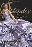 Splendor: A Luxe Novel (The Luxe)