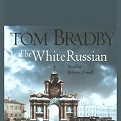 The White Russian | [Tom Bradby]