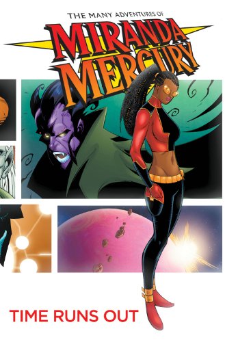 The Many Adventures of Miranda Mercury 1 Time Runs Out Brandon Thomas Lee Fergus